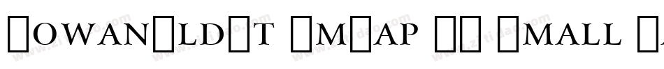 IowanOldSt SmCap BT Small Cap字体转换